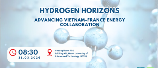 Hydrogen Horizons: Advancing Vietnam–France Energy Collaboration
