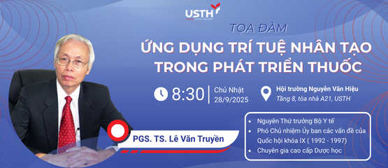 Tọa đàm: Ứng dụng Trí tuệ nhân tạo trong phát triển thuốc